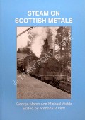Steam on Scottish Metals by MARSH, George & WEBB, Michael